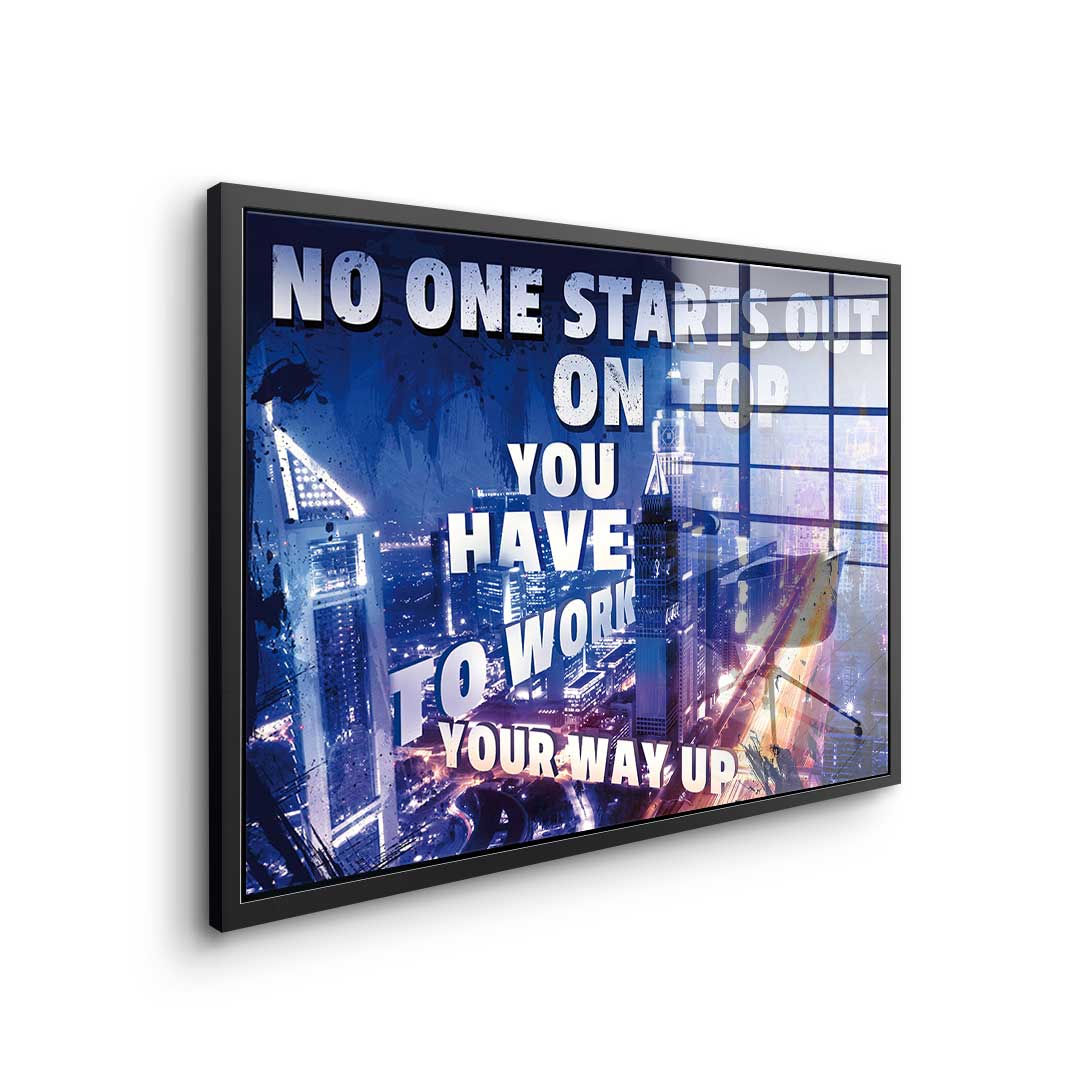 Work Your Way Up - Acrylglas