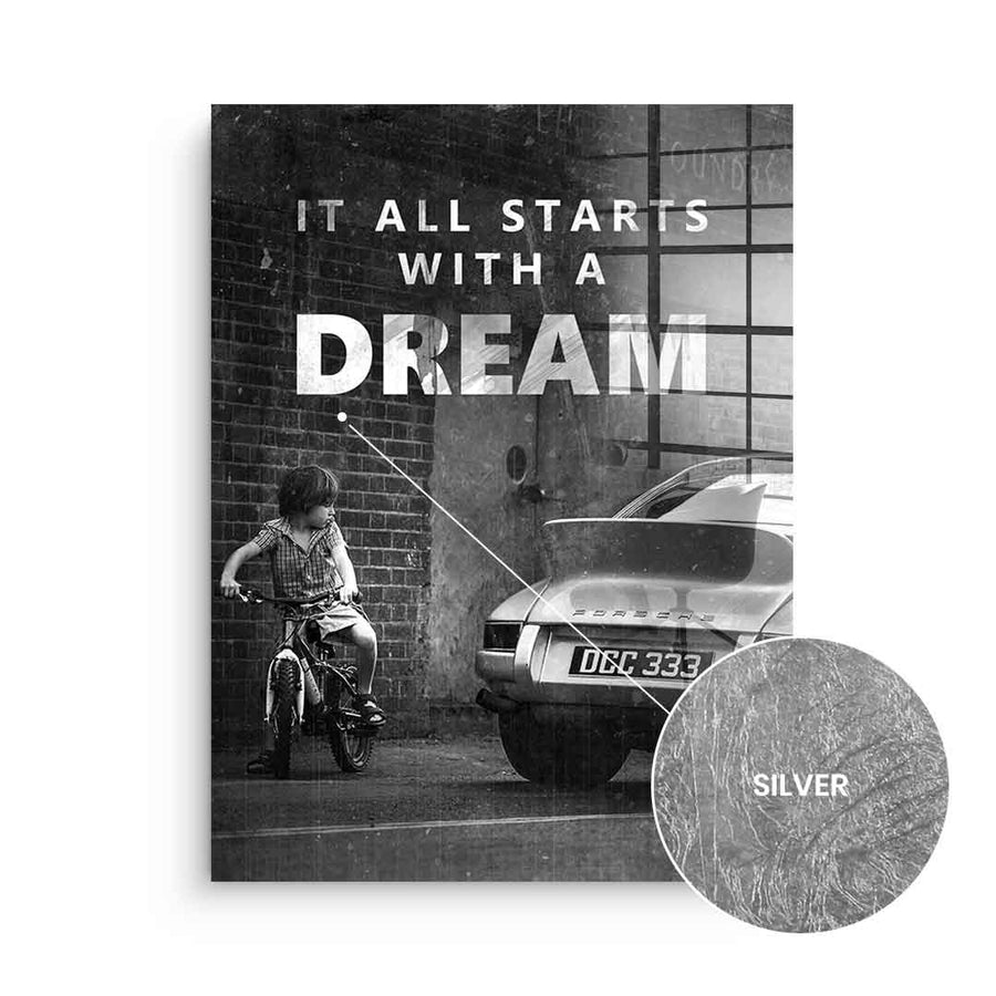 It all starts with a dream - Blattsilber