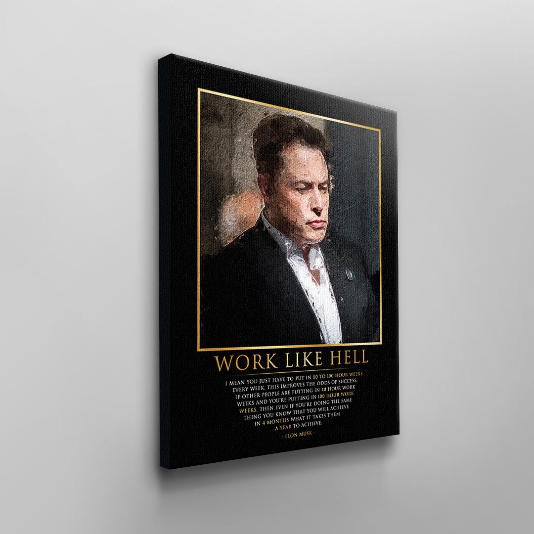 Work like hell!