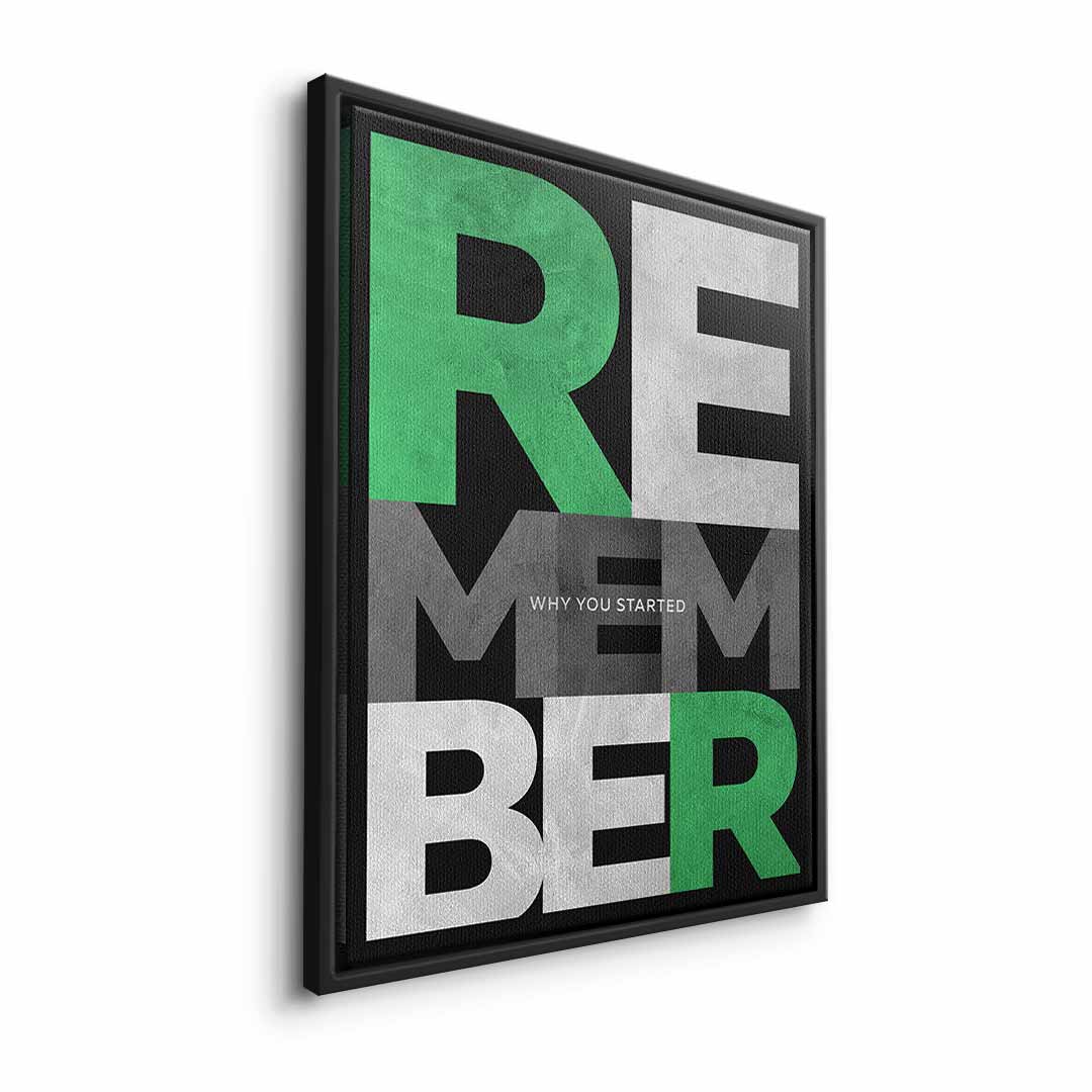 Remember why you started