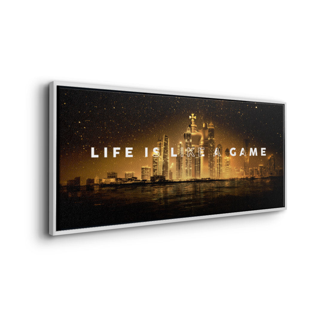 Life is like a Game