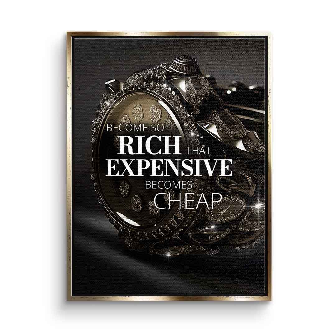 Become so rich